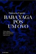 Baba Yaga Pôs Um Ovo