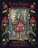 Baba Yaga'S Book Of Witchcraft