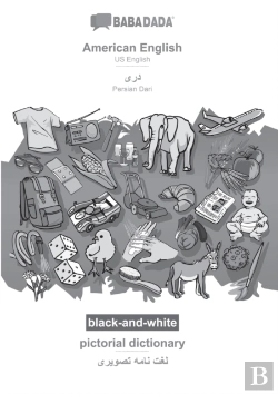 Bertrand.pt - Babadada Black-And-White, American English - Persian Dari (In Arabic Script), Pictorial Dictionary - Visual Dictionary (In Arabic Script)