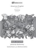 Babadada Black-And-White, American English - Tswana, Pictorial Dictionary - Bukantswe Ya Ditshwantsho