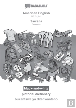 Bertrand.pt - Babadada Black-And-White, American English - Tswana, Pictorial Dictionary - Bukantswe Ya Ditshwantsho
