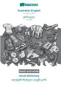 Babadada Black-And-White, Australian English - Georgian (In Georgian Script), Visual Dictionary - Visual Dictionary (In Georgian Script)