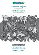 Babadada Black-And-White, Australian English - Jian Ti Zhong Wen, Visual Dictionary - Tu Hua Ci Dian