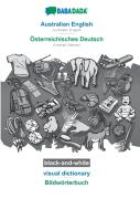 Babadada Black-And-White, Australian English - Osterreichisches Deutsch, Visual Dictionary - Bildworterbuch