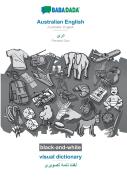 Babadada Black-And-White, Australian English - Persian Dari (In Arabic Script), Visual Dictionary - Visual Dictionary (In Arabic Script)