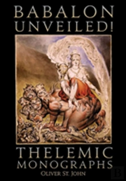 Bertrand.pt - Babalon Unveiled! Thelemic Monographs