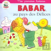 Babar Au Pays Des Delices