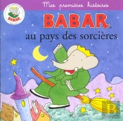 Babar Au Pays Des Sorcieres
