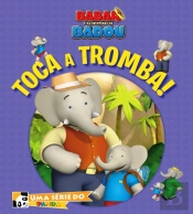 Babar e Badou - Toca a Tromba!