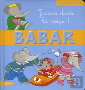 Babar ; Jouons Dans La Neige !