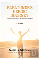 Babatunde'S Heroic Journey