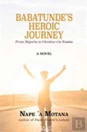 Babatunde'S Heroic Journey