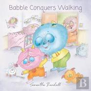 Babble Conquers Walking