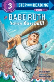 Babe Ruth Saves Baseball!
