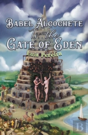 Babel Alcochete Is The Gate Of Eden