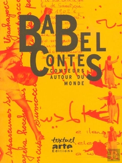 Bertrand.pt - Babel Contes ; Conteurs Autour Du Monde