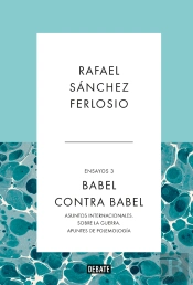 Babel Contra Babel (Ensayos 3)