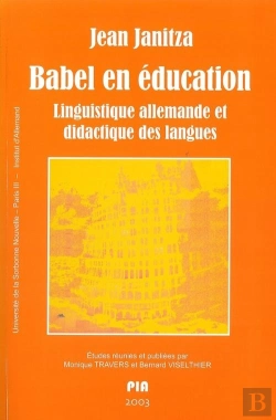 Bertrand.pt - Babel En Éducation. Liinguistique Allemande Et Didactique Des Langues