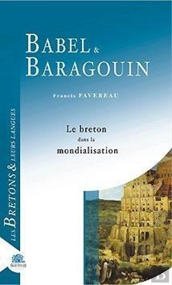 Bertrand.pt - Babel Et Baragouin ; Gaulois, Bretons Et Mondialisation