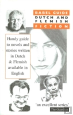 Bertrand.pt - Babel Guide To Dutch & Flemish Fiction