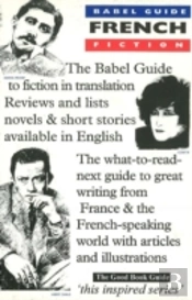 Babel Guide To French Fiction In English Translation