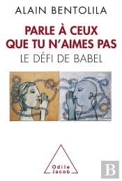 Babel Parle A Ceux Que Tu N Aimes Pas