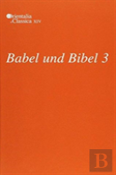 Babel Und Bibel 3
