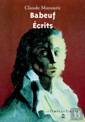 Babeuf Ecrits Textes Choisis Par Claude Mazauric