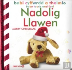 Bertrand.pt - Babi Cyffwrdd A Theimlo: Nadolig Llawen / Baby Touch And Feel: Merry Christmas