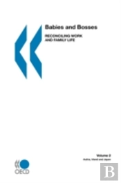 Babies And Bosses - Reconciling Work And Family Life (Volume 2): Austria, Ireland And Japan