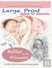 Babies And Flowers Coloring  Books For Dementia And Alzheimer'S Patients