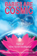 Babies Are Cosmic