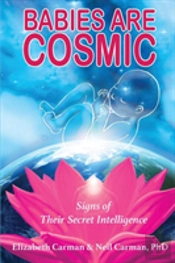 Babies Are Cosmic