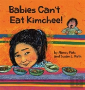 Babies Can'T Eat Kimchee