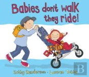 Babies Don'T Walk
