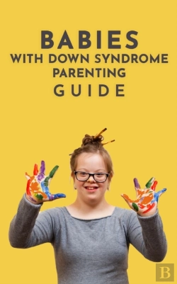 Bertrand.pt - Babies With Down Syndrome Parenting Guide