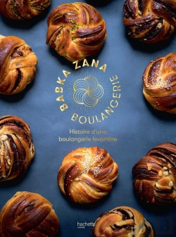 Bertrand.pt - Babka Zana Boulangerie : Histoire D'Une Boulangerie Levantine