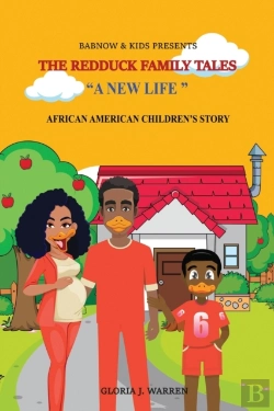 Bertrand.pt - Babnow & Kids Presents, The Redduck Family Tales. A New Life African American Children'S Book