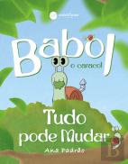 Babol, o Caracol - Tudo Pode Mudar