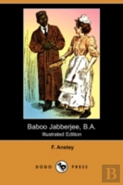Baboo Jabberjee, B.A. (Illustrated Edition) (Dodo Press)