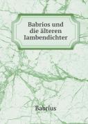 Babrios Und Die Alteren Iambendichter