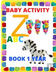 Baby Activity Book 1 Year Abc , 123