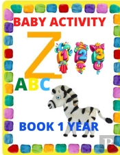 Baby Activity Book 1 Year Abc , 123
