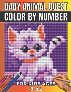 Bertrand.pt - Baby Animal Quest Color By Number For Kids Ages 8-12