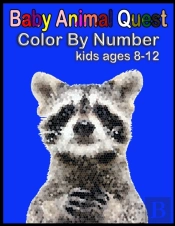 Baby Animal Quest Color By Number Kids Ages 8-12
