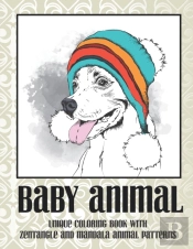 Baby Animal - Unique Coloring Book With Zentangle And Mandala Animal Patterns