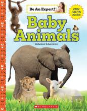 Baby Animals (Be An Expert!)