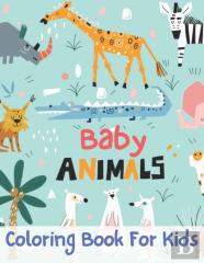 Baby Animals Coloring Book For Kids