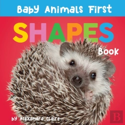 Bertrand.pt - Baby Animals First Shapes Book