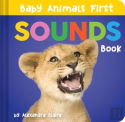 Bertrand.pt - Baby Animals First Sounds Book